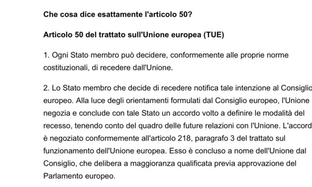 Si può uscire dall’Unione Europea? Si ! L’art 50 del TUE lo prevede.