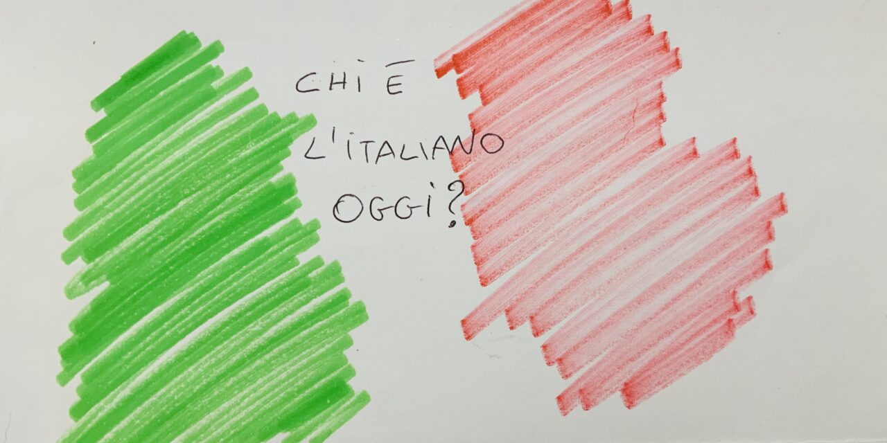 CHI E’ L’ITALIANO OGGI…